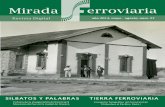 SILBATOS Y PALABRAS TIERRA FERROVIARIA · 2016-10-13 · corrido por la línea. Resultado de ese viaje es un álbum que consta de ... dios del desarrollo tecnológico, el impacto