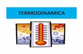 TERMODINAMICA · 2016-10-24 · TERMODINAMICA Es una parte de la Física que estudia la Temperatura y el Calor que producen los cuerpos. La temperatura es una magnitud referida a