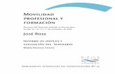 Movilidad profesional y formación · 2013-06-27 · Movilidad profesional y formación Resumen del Seminario realizado en Buenos Aires los días 13, 14, 15 y 17 de noviembre de 2006