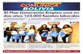 El Plan Generación Empleo creó en dos años 123.000 fuentes ......del Desarrollo, Mariana Prado Noya; el director del Instituto Nacional de Estadística (INE), Santiago Farjat; la