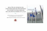 Página Web - exteriores.gob.es · OFERTAS DE PARTCIPACIÓN EN PROGRAMAS DE EXPERTOS NACIONALES EN INSTITUCIONES UE BOLETÍN INFORMATIVO Nº 6/2019 ( 16/09/19 ) PROGRAMA INSTITUCIÓN/AGENCIA