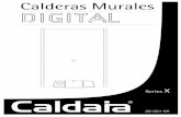 Calderas Murales DIGITAL · Este manual contiene información sobre el uso, instalación y mantenimiento de las calderas CALDAIA modelos Digital X30, X30 City, Xa30, Xa30 City, X30f,