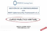 GESTIÓN DE LA CIBERSEGURIDAD con NIST Cybersecurity … - Virtual... · 2018-11-18 · Implementar un Programa de Gestión Ciberseguridad Revisión básica de la Ciberseguridad con