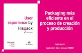 Packaging más eficiente en el proceso de creación …media.firabcn.es/content/S011018/descarga-ponencias/USER...5 En la mayoría de los casos la experiencia de usuario es inconsistente…