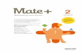 Matemáticas para pensar PRIMARIA - Santillana...El libro Mate+, para segundo curso de Primaria, es una obra colectiva concebida, diseñada y creada en el Departamento de Ediciones
