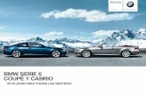 BMW SERIE 6 COUPÉ Y CABRIO - goyaautomocion.com€¦ · térmica imágenes de personas y animales situadas a una distancia de hasta 500 metros y las presenta en el display de control.