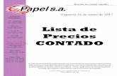 Lista de Precios CONTADO - PAPELSApapelsa.com.mx/homepage/listaprecios/1201596957.pdfLista de Precios CONTADO CONTADO Vigencia 16 de mayo de 2017 PRECIOS, DESCUENTOS, CONDICIONES Y