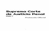 Suprema Corte de Justicia Penalportal.mrl.itesm.mx/tecmun/wp-content/uploads/2019/10/PROTOCOLO_CORTE.… · los abogados están obligados a entregar sus Alegatos de Apertura previo
