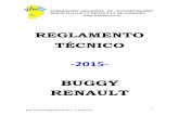 BUGGY RENAULTfradcba.com.ar/wp-content/uploads/2015/03/TECN-BUGGY-RENAULT-2015.pdf · BUGGY RENAULT CORDOBES 2015 Art.1 Todos los elementos mecánicos que se detallen el presente