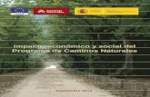 Impacto económico y social del Programa de Caminos Naturales · 2.4.4 Impacto social del Programa de Caminos Naturales: conocimiento y presencia en ... como demuestra el crecimiento