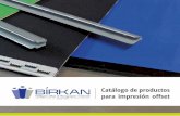 Catálogo de productos para impresión offset · BIRKAN productos para offset Si requiere otros productos, consúltenos. Sujeto a modificaciones. Mantillas para impresión offset