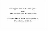Programa Municipal De Desarrollo Turístico Cuetzalan del ......en las tradiciones y costumbres, la diversidad de atractivos naturales, la belleza arquitectónica y la vocación turística