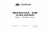 MANUAL DE CALIDADrode.com.ar/wp-content/uploads/2018/08/MAQ–RODE-V.11.1-MANUAL-DE-CALIDAD-2018.pdfdel Manual de la calidad 04 2 Misión y valores de RODE 8 05 adecuarlo al sistema