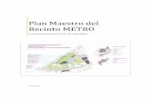 Plan Maestro del Recinto METROmetro.inter.edu/rectoria/docs/Plan Maestro del Recinto Metro 16 junio 2011.pdf · Los temas del Plan Metro Siglo XXI son internacionacionalización,