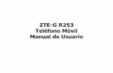 ZTE-G R253 Teléfono Móvil Manual de Usuariodownload.ztedevices.com/UploadFiles/product/517/...Esta sección incluye información importante para el uso seguro y efectivo del dispositivo.