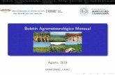 Bolet n Agrometeorol ogico Mensual · 2019-09-12 · El registro m as alto del mes, fue de 61 mm en la localidad de San Juan Bautista(Misiones). La tasa m axima de precipitaci on