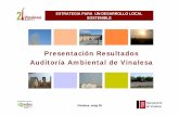 Presentación Resultados Auditoría Ambiental de Vinalesa · 2010-11-15 · -La relevancia de l´Horta en términos territoriales (61% del total del término), identidad local y calidad