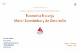 Economía Naranja Motor Económico y de Desarrollo...Ernesto Piedras Economista epiedras@nomismae.net @ernestopiedras @nomismae Bogotá, Colombia Octubre 2018 Economía Naranja Motor