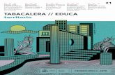 con La Liminal TABACALERA // EDUCA territorio9e344b9c-40de-4716-a8ef-b7d... · a la digestión de contenidos y a la construcción de una relación entre públicos y centro de arte.