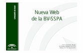 Biblioteca Virtual del Sistema Sanitario Público de Andalucía - Nueva Web de la BV-SSPA · 2012-05-31 · de la BV-SSPA Juan A. Hernández Morales III Jornadas Bibliotecas del SSPA