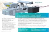 Transformadores de Distribución con Regulación Automática...número de maniobras requeridas en la operación de la misma. El transformador con regulación automática de Siemens