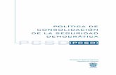 POLÍTICA DE CONSOLIDACIÓN DE LA SEGURIDAD …pdba.georgetown.edu/Security/citizensecurity/Colombia/... · 2008-07-28 · La Política de Consolidación de la Seguridad Democráti-ca,