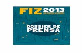13 años de FIZ - WordPress.com...2 13 años de FIZ El FIZ (Festival de Música Independiente de Zaragoza ) celebra este año su 13ª edición con la misma energía que en la primera.