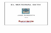 EL MATERIAL SETH - Libro Esotericolibroesoterico.com/biblioteca/Espiritismo/Jane Roberts El... · 2015-04-06 · desvelar sorprendentes secretos sobre la vida, la muerte y el universo