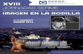 XVIII Sociedad Española de Radiología y Músculo-Esquelética … · 2016-05-25 · manejo de los pacientes. El objetivo de este congreso es revisar de forma detallada la anatomía,