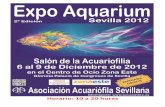 Horario: 10 a 20 horas Aquarium Sevilla 2012.pdf · los aficionados a la acuariofilia, donde todos puedan participar y colaborar en su realización, aunque no pertenezcan a nuestra