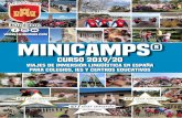 Minicamps · 2019-09-30 · MiniCaMps 1 VIAJES DE INMERSIÓN LINGÜÍSTICA en españa PARA COLEGIOS, IES Y CENTROS EDUCATIVOS Minicamps®  curso 2019/20