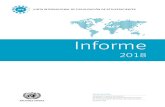 INFORME DE 2018 Informe · sores (PICS), el Sistema de Comunicación de Incidentes del Proyecto Ion (IONICS), la iniciativa INCB Learning y el Proyecto de Alianzas Operacionales contra