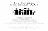 La FamiLia deL sigLo XXidescargas.retamar.com/11-12/juristas/La familia del siglo XXI (2010).pdf · promulgada en la época inicial de su pontiﬁcado (22 de noviembre de 1981). El