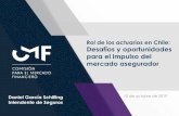 Rol de los actuarios en Chile: Desafíos y oportunidades ... · El esquema de supervisión basada en riesgos planteado por el PDL impone nuevas exigencias para los profesionales que