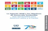 La Agenda 2030 y los Objetivos de Desarrollo Sostenible ... · La Agenda 2030 y los Objetivos de Desarrollo Sostenible Una oportunidad para América Latina y el Caribe Objetivos,