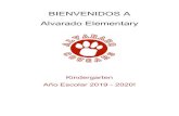 BIENVENIDOS A Alvarado Elementaryalvaradoschool.net/wp/wp-content/uploads/2014/01/...1er día de clases ! ¡Es un día completo! La escuela comienza a las 7:50 am y el día de kindergarten