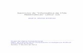 Ejercicios de Informática de 1 de Matemáticas (curso 2012-13jalonso/cursos/i1m-12/ejercicios/ejercicios-I1M-2012.pdf · 8 Ejercicios de programación funcional (2012–13)-- a monedas