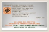 COLEGIO DEL TEPEYAC PROYECTO INTERDISCIPLINARIO …conexiones.dgire.unam.mx/wp-content/uploads/2017/09/... · 2018-04-30 · incidencia de roblema social Con los elementos vistos,
