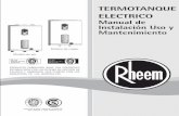 Rheem Electrico Pie-Colgar...RHEEM S.A., agradece su confianza y preferencia y queda a su disposición para brindarle, en caso de necesitarlo, el servicio técnico profesional que