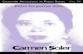 Entre los poetas míos… Carmen Soler ¡Viva la libertad! ¡Muera el tirano!, ¡y el pueblo responderá! En: Carmen Soler ... Ni la suela de la historia más sucia quiso recoger tu
