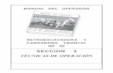 RETROEXCAVADORA Y CARGADORA FRONTAL MF 86 · 2019-05-11 · Para mover la máquina durante la operación, levante la cargadora delantera, los estabilizadores laterales y accione el