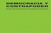 Democracia y contrapoDer - Greenpeace España...DEMOCRACIA Y CONTRAPODER 4 años de movilizaciones ecologistas y paciflstas 4 girado sobre la Corona, el Parlamento, el Gobier-no, el