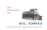 del Municipio - Monografiasmexiquensesmonografiasmexiquenses.mx/kiosco/pdf/ElOro_1975.pdf · iguales a los encontra dos en la vecina de El Oro Mining, y los más ricos producidos