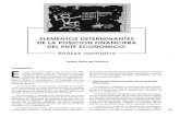 ELEMENTOS DETERMINANTES DE LA POSICION FINANCIERA ... · ELEMENTOS DETERMINANTES DE LA POSICION FINANCIERA DELENTEECONOMICO: Análisis normativo Teresa Peña de Tamayo Presentación