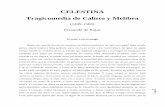CELESTINA Tragicomedia de Calisto y Melibeaww2.ac-poitiers.fr/espagnol/sites/espagnol/IMG/pdf/...CELESTINA Tragicomedia de Calisto y Melibea (1499-1500) Fernando de Rojas El autor