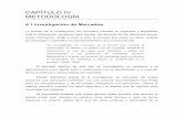 CAPÍTULO IV METODOLOGÍAcatarina.udlap.mx/u_dl_a/tales/documentos/lmk/eastvold_v_kc/capitulo4.pdf · 4.1.2 Panorama del Proceso de Investigación del Consumidor ! Con el objetivo