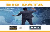 CÓDIGO DE BUENAS PRÁCTICAS BIG DATAEN PROTECCIÓN DE … · 2019-11-14 · En un primer contacto con el Big Data, hay quien se plantea si no es Business Intelligence o inteligencia