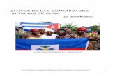 CANTOS DE LAS COMUNIDADES HAITIANAS DE CUBA de las comunidades haitianas_2019.pdfestructuración gramatical, haciendo los textos a veces incomprensibles para un hablante haitiano.