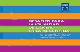 EN LA ARGENTINA DESAFÍOS PARA LA IGUALDAD©nero/undp_ar... · igualdad de género en el conjunto de acciones que el Programa de las Na-ciones Unidas para el Desarrollo (pnud) lleva