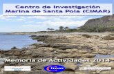 Memoria 2014 Centro de Investigación Marina de Santa Pola · 2015-07-23 · especies de algas y plantas marinas. Estudio del papel que el contenido de nutrientes de algas, plantas